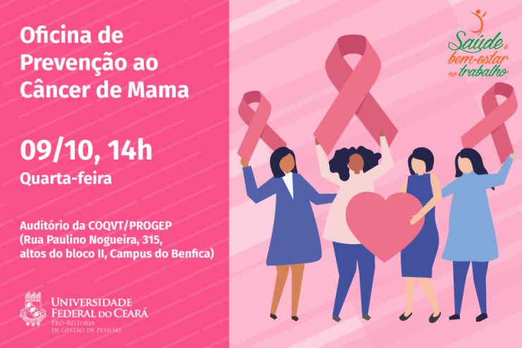 Folder do evento. Do lado direito da imagem 4 mulheres segurando o símbolo do câncer de mama. E do lado esquerdo Oficina de Prevenção ao Câncer de mama com data, horário e local. 